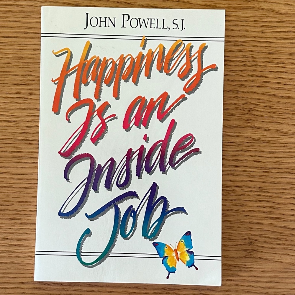 Happiness is an Inside Job Paperback
